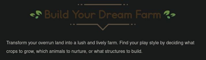A screenshot from the Coral Island Kickstarter campaign post. It reads: "Build your dream farm. Transform your overrun land into a lush and lively farm. Find your play style by deciding what crops to grow, which animals to nurture, or what structures to build."