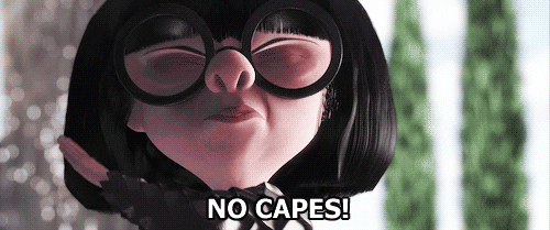 A gif of Edna Mode from Disney's The Incredibles getting angry as she shouts "No capes!"