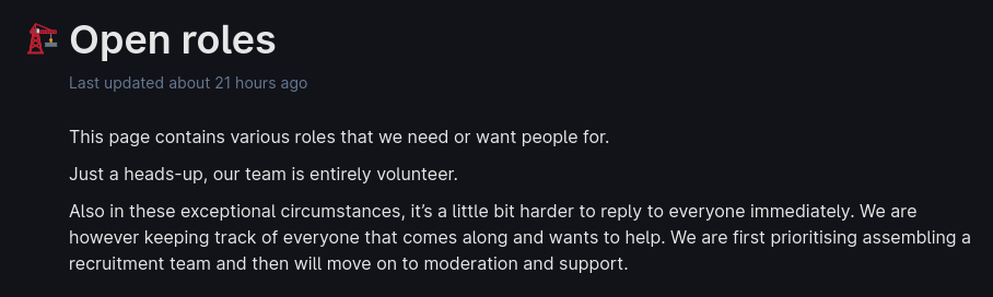 A screenshot from the Stoat volunteer role page: "Open Roles. Last updated about 21 hours ago. This page contains various roles that we need or want people for. Just a heads-up, our team is entirely volunteer. Also in these exceptional circumstances, it's a little bit harder to reply to everyone immediately. We are however keeping track of everyone that comes along and wants to help. We are first prioritizing assembling a recruitment team and them will move on to moderation and support." 