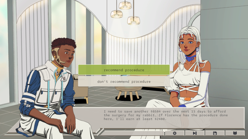 An in-game screenshot featuring two characters in a minimalist white office space. Two options are on the screen: recommend procedure, don't recommend procedure. A text box at the bottom reads: I need to save another $8584 over the next 13 days to afford the surgery for my rabbit. If Florence has the procedure done here, I'll earn at least $2400.